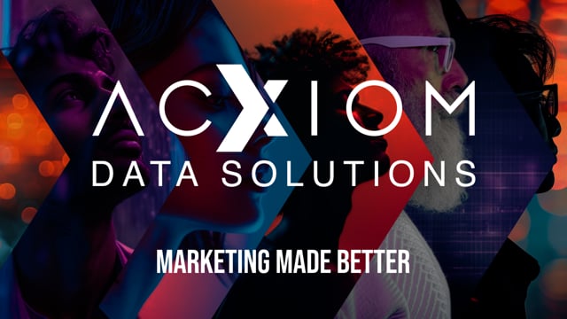 Acxiom Provides the Data Foundation for the World's Best Marketers
